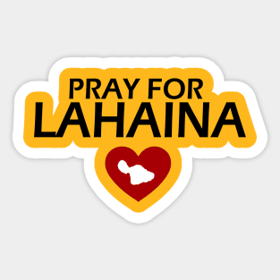 PRAY FOR LAHAINA Sticker